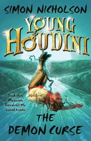 Simon Nicholson, UK) Nicholson, Simon (, Winchester - Young Houdini: The Demon Curse, Häftad
