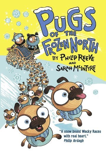 Philip Reeve, England) Reeve, Philip (, Devon - Pugs of the Frozen North, Häftad