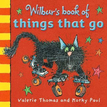 Valerie Thomas - Wilbur's Book of Things That Go, Kartonnage