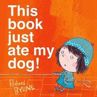 bokomslag This Book Just Ate My Dog!