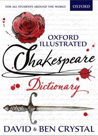 bokomslag Oxford Illustrated Shakespeare Dictionary