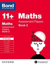 bokomslag Bond 11+: Maths: Assessment Papers