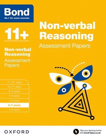 Bond 11+: Non-verbal Reasoning: Assessment Papers 1