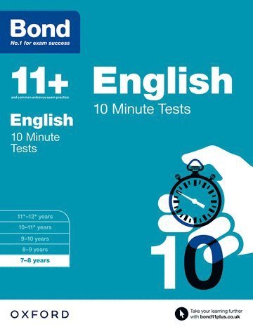 Bond 11+: English: 10 Minute Tests: 7-8 years (for GL Assessment & other 11 plus exams)