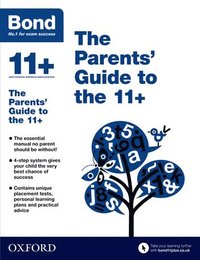 bokomslag Bond 11+: The Parents' Guide to the 11+