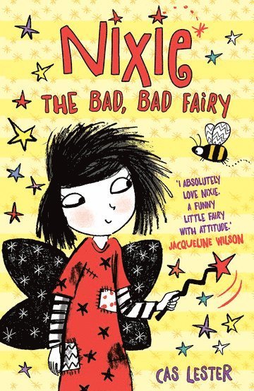 Cas Lester, UK) Lester, Cas (, Oxford - Nixie the Bad, Bad Fairy, Häftad