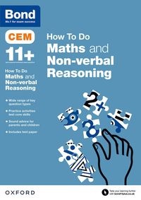 bokomslag Bond 11+: CEM How To Do: Maths and Non-verbal Reasoning (for Cambridge Select Insight)
