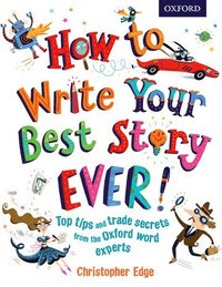 bokomslag How to Write Your Best Story Ever!