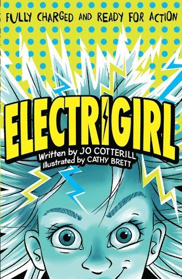 UK) Cotterill, Jo (, Oxfordshire - Electrigirl, Häftad