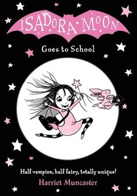 bokomslag Isadora Moon Goes to School