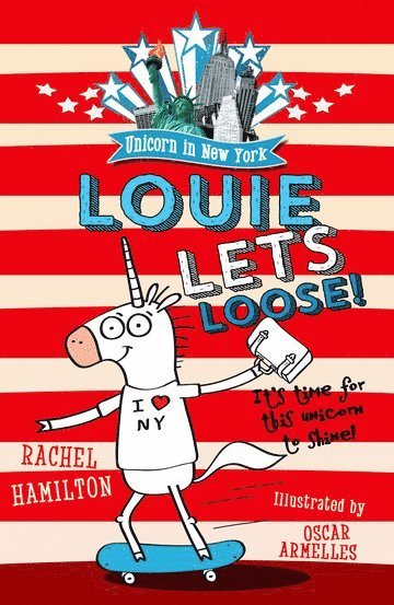 Rachel Hamilton, Dubai) Hamilton, Rachel ( - Unicorn in New York: Louie Lets Loose!, Häftad