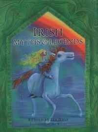 bokomslag Irish Myths And Legends