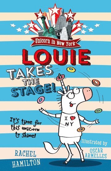 Rachel Hamilton - Unicorn in New York: Louie Takes the Stage!, Häftad