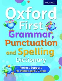 bokomslag Oxford First Grammar, Punctuation and Spelling Dictionary