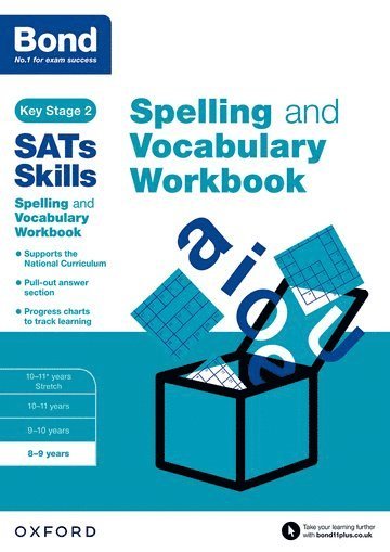 Bond SATs Skills Spelling and Vocabulary Workbook 1