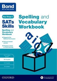 bokomslag Bond SATs Skills Spelling and Vocabulary Workbook