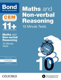 bokomslag Bond 11+: Maths & Non-verbal Reasoning: CEM 10 Minute Tests