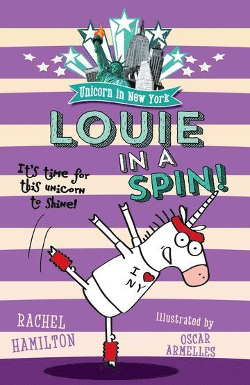 Rachel Hamilton - Unicorn in New York: Louie in a Spin, Häftad