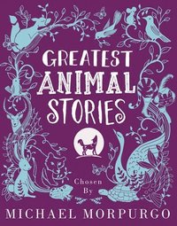 bokomslag Greatest Animal Stories