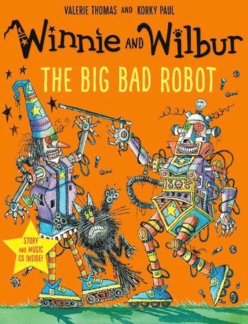 Valerie Thomas - Winnie and Wilbur: The Big Bad Robot with audio CD, Häftad