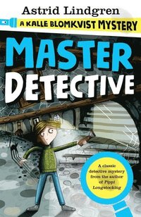 bokomslag Kalle Blomkvist Mystery: Master Detective