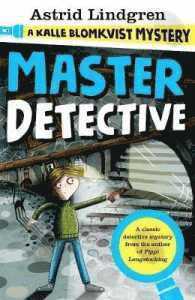 bokomslag A Kalle Blomkvist Mystery: Master Detective