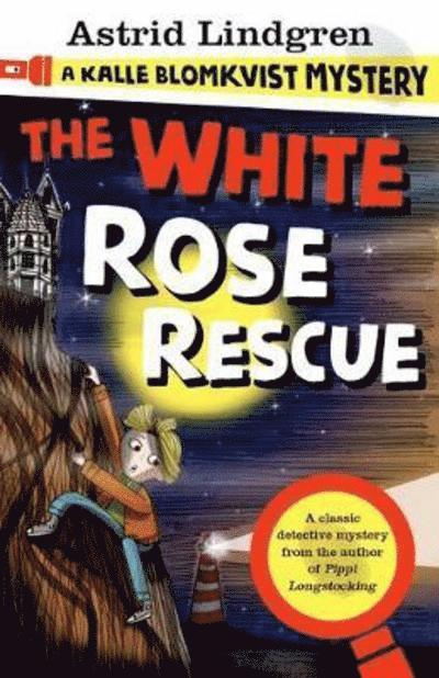 A Kalle Blomkvist Mystery: White Rose Rescue 1