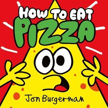 bokomslag How to Eat Pizza