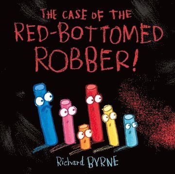 The Case of the Red-Bottomed Robber 1