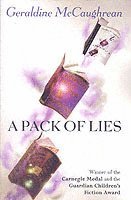 Geraldine McCaughrean - A Pack of Lies, Häftad