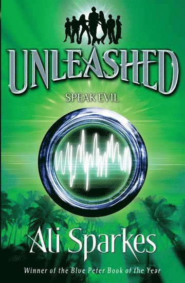 Ali Sparkes - Unleashed 4:Speak Evil, Häftad