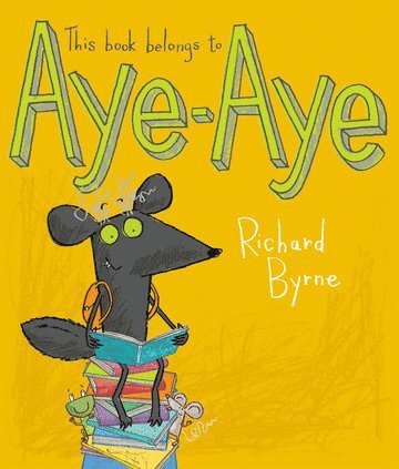 Richard Byrne - This Book Belongs to Aye-Aye, Häftad