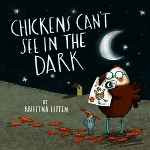 Chickens Can't See in the Dark
