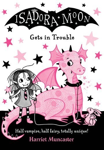 Harriet Muncaster - Isadora Moon Gets in Trouble, Häftad