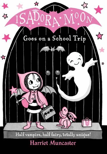 Harriet Muncaster - Isadora Moon Goes on a School Trip, Häftad