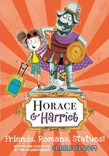 Horace and Harriet: Friends, Romans, Statues! 1