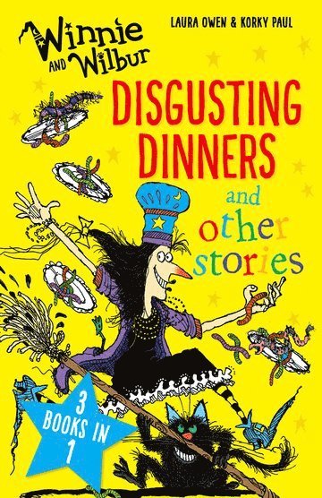 Winnie and Wilbur: Disgusting Dinners and other stories