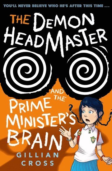 bokomslag The Demon Headmaster and the Prime Minister's Brain