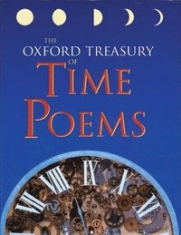 bokomslag The Oxford Treasury of Time Poems