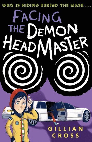 Gillian Cross - Facing the Demon Headmaster, Häftad