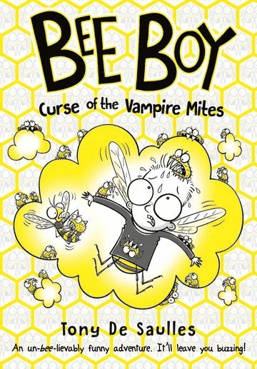 Tony De Saulles, UK) De Saulles, Tony (, West Sussex - Bee Boy: Curse of the Vampire Mites, Häftad