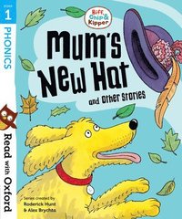 bokomslag Read with Oxford: Stage 1: Biff, Chip and Kipper: Mum's New Hat and Other Stories