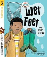 bokomslag Read with Oxford: Stage 2: Biff, Chip and Kipper: Wet Feet and Other Stories