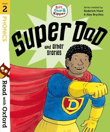 Roderick Hunt - Read with Oxford: Stage 2: Biff, Chip and Kipper: Super Dad and Other Stories, Häftad