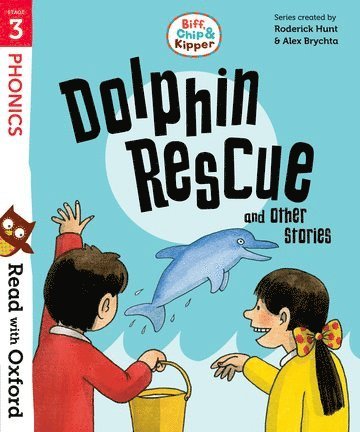 bokomslag Read with Oxford: Stage 3: Biff, Chip and Kipper: Dolphin Rescue and Other Stories