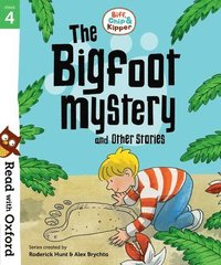 bokomslag Read with Oxford: Stage 4: Biff, Chip and Kipper: Bigfoot Mystery and Other Stories
