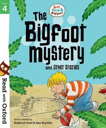 Read with Oxford: Stage 4: Biff, Chip and Kipper: Bigfoot Mystery and Other Stories, Häftad