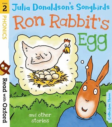 Julia Donaldson - Read with Oxford: Stage 2: Julia Donaldson's Songbirds: Ron Rabbit's Egg and Other Stories, Häftad