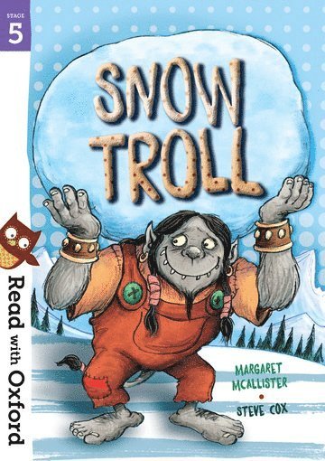 Read with Oxford: Stage 5: Snow Troll 1