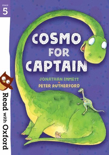 Read with Oxford: Stage 5: Cosmo for Captain 1